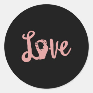 Sticker Rond L'amour gagne toujours ASL Enseignant Sourd Sensib