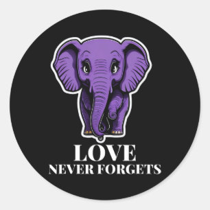 Sticker Rond L'amour n'oublie jamais l'éléphant pour la femme A