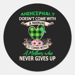 Sticker Rond L'Anencéphalie Ne Vient Pas Avec Un Ual