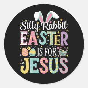 Sticker Rond Lapin bête de Pâques est pour Jésus Mignon lapin