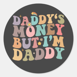 Sticker Rond L'argent de super papa mais je suis papa