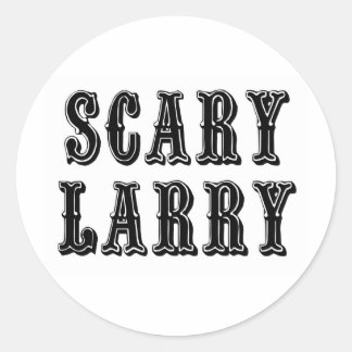 Sticker Rond Larry effrayant