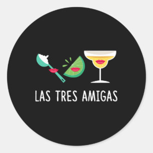 Sticker Rond Las Tres Amigas - Cinco De Mayo Outfit Funny Mexic