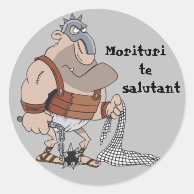 Sticker Rond Latin : Morituri Te Salutant (Devant)