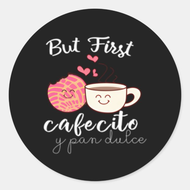 Sticker Rond Latina Mom Spanish Coffee And Conchas Pun Mama (Devant)