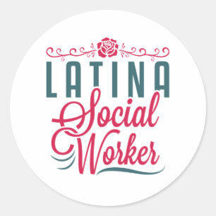 Sticker Rond Latina Social Worker LCSW Latinx hispanique