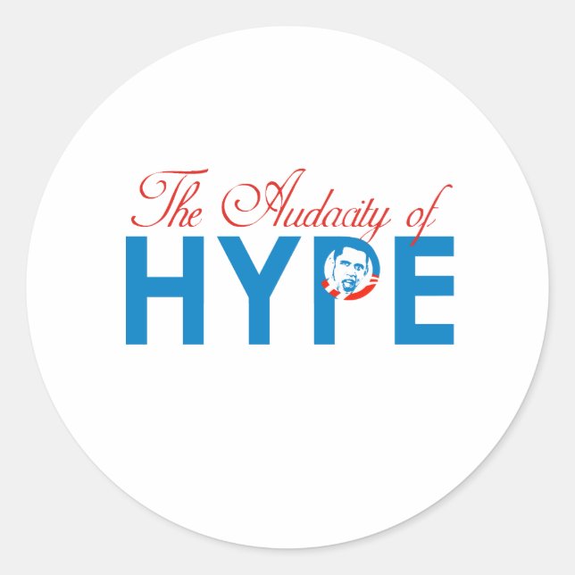 STICKER ROND L'AUDACITÉ DU HYPE (Devant)