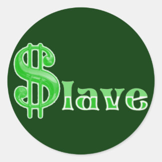 Sticker Rond $lave - Money Slave