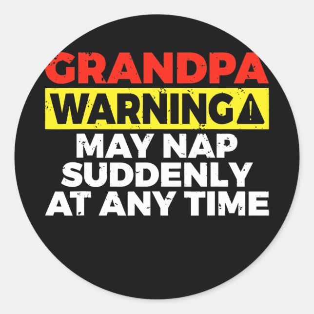 Sticker Rond L'avertissement de grand-père peut sombrer soudain (Devant)