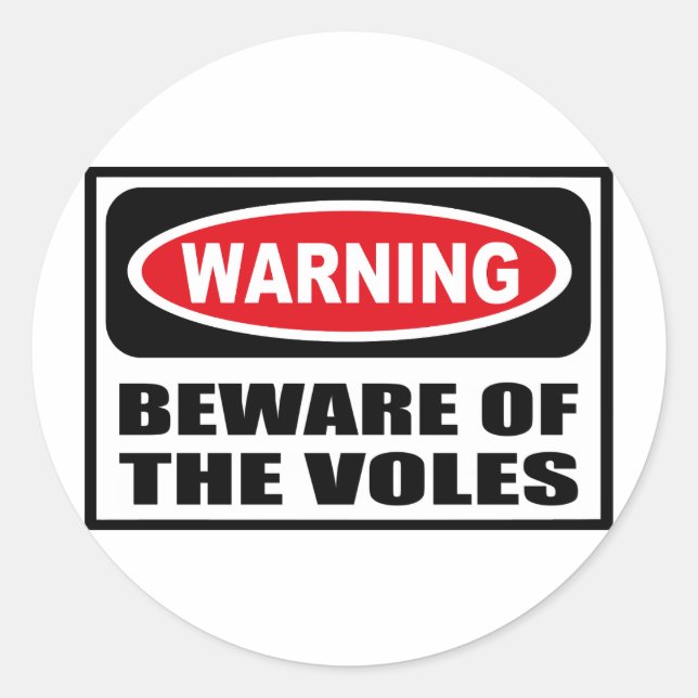 Sticker Rond L'avertissement PRENNENT GARDE de l'autocollant de (Devant)
