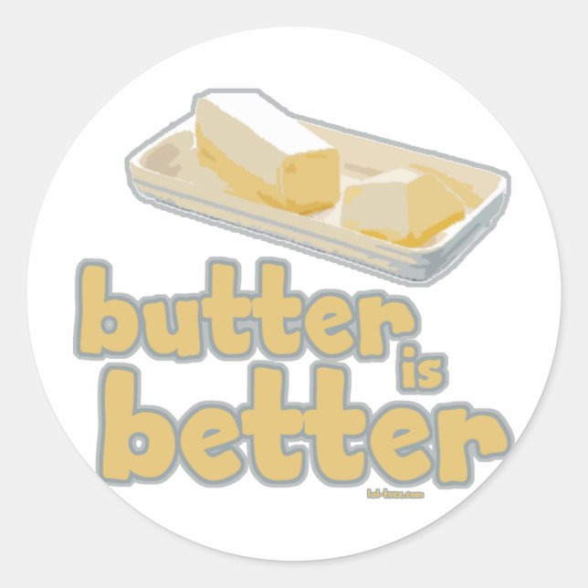 Sticker Rond Le beurre est meilleur (Devant)