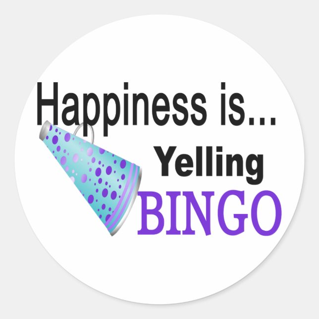 Sticker Rond Le bonheur crie BINGO (Devant)