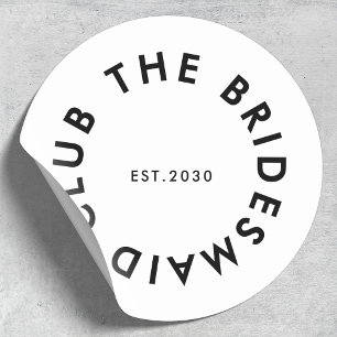 Sticker Rond Le Bridesmaid Club Bachelorette