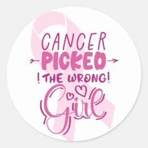 Sticker Rond Le cancer a attrapé la mauvaise fille