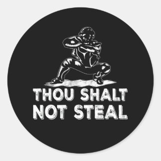 Sticker Rond Le Capteur De Baseball Tu N'As Pas Volé Bi Religie