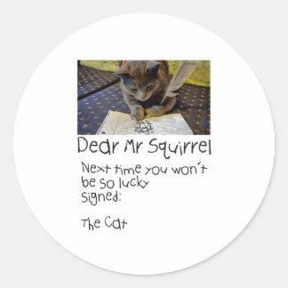 Sticker Rond Le CAT envoie une note à Squirrel