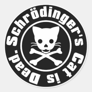 Sticker Rond Le chat de Schrödinger est mort