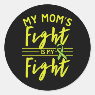 Sticker Rond Le combat de ma mère est mon combat pour les début