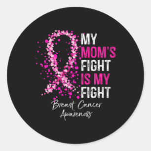 Sticker Rond Le combat de maman est ma lutte Conscience du canc