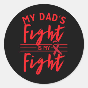 Sticker Rond Le combat de mon père est mon combat Sensibilisati