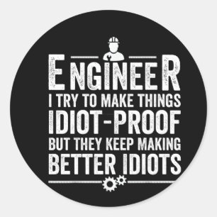 Sticker Rond Le Crétin d'Engineer I