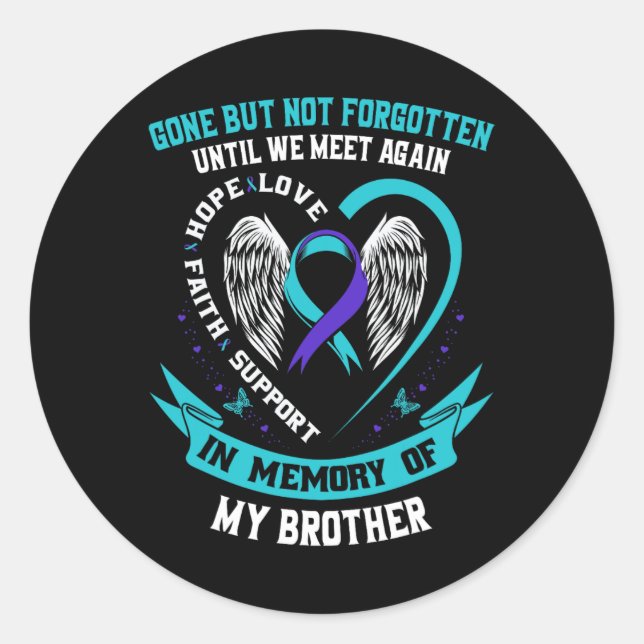 Sticker Rond Le Frère Chemise De Sensibilisation Au Suicide Est (Devant)