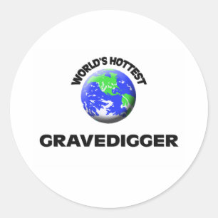 Sticker Rond Le Gravedigger le plus chaud au monde