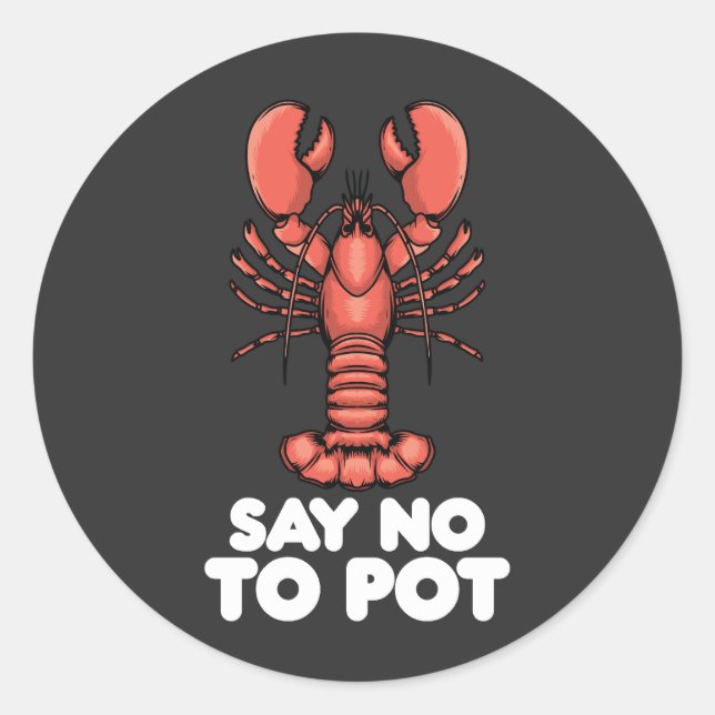 Sticker Rond Le Homard Dit Non Au Pot (Devant)
