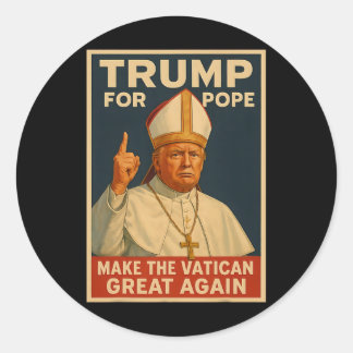 Sticker Rond Le Pape Trump Veut Être Le Prochain Pape 1