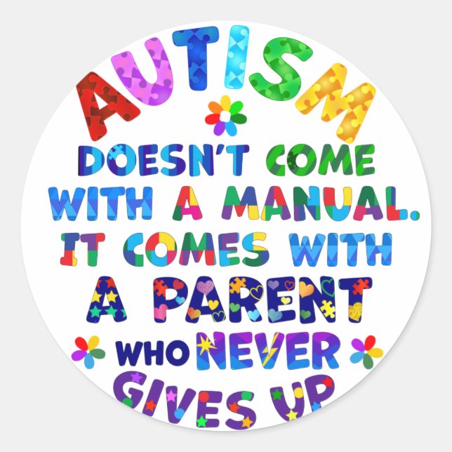 Sticker Rond Le parent AUTISM ne se lève jamais (Devant)