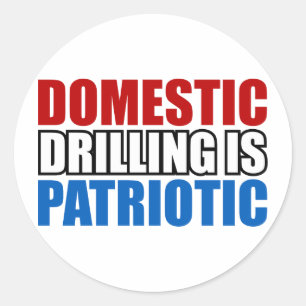 Sticker Rond Le perçage domestique est patriotique