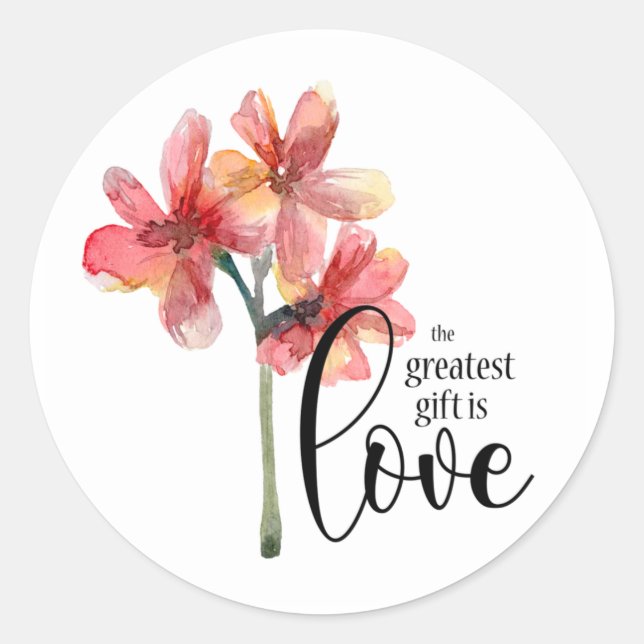 Sticker Rond Le plus grand cadeau est l'amour (Devant)