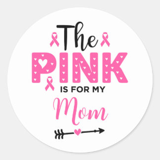 Sticker Rond Le rose est pour ma mère la sensibilisation au can