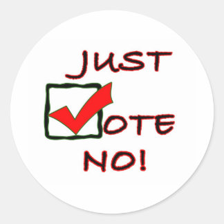 Sticker Rond Le slogan politique Just Vote No !