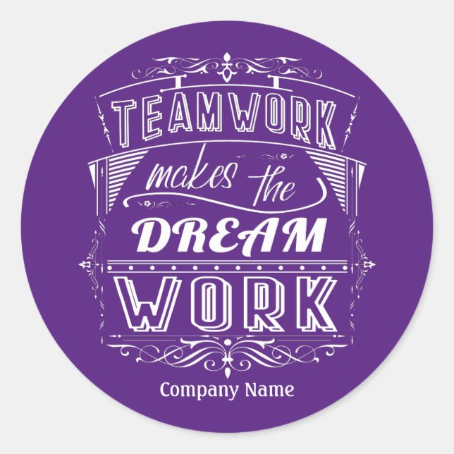 Sticker Rond Le Travail D'Équipe Fait Le Travail De Rêve (Devant)