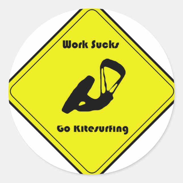 Sticker Rond Le travail est toujours nul (Devant)