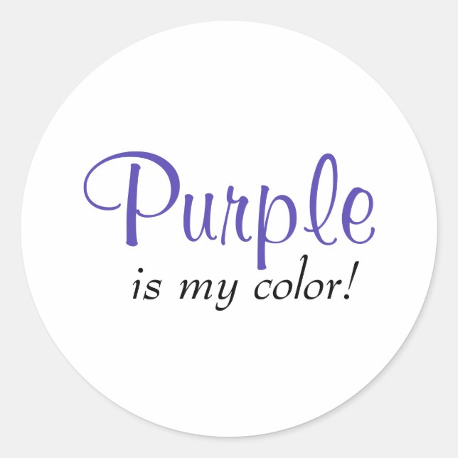 Sticker Rond Le violet est ma citation de couleur (Devant)