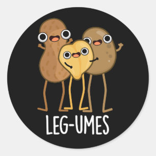 Sticker Rond Lég-umes Blague drôle de légumineuse Fond sombre