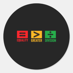 Sticker Rond L'Égalité Est Plus Grande Que La Division Math His