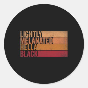 Sticker Rond Légèrement Mélanisée Hella Black Groovy Histoire N