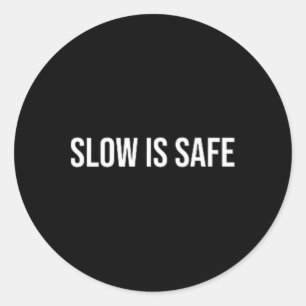 Sticker Rond Lent Est Sûr, Thérapie de santé mentale _1