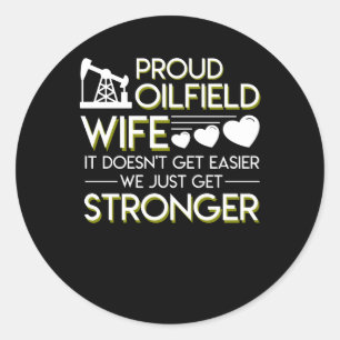 Sticker Rond L'épouse de gisement de pétrole ne devient pas