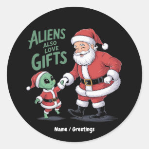 Sticker Rond Les aliens aiment aussi les cadeaux Une vision hum