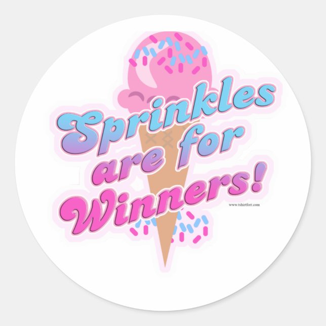 Sticker Rond Les arrosages sont pour les gagnants (Devant)