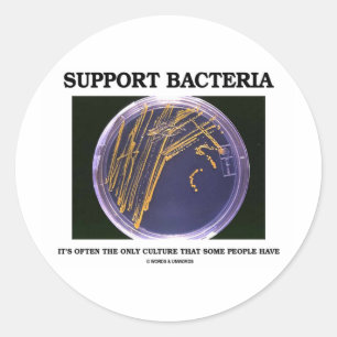 Sticker Rond Les bactéries de soutien cultivent souvent