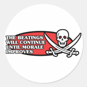 Sticker Rond Les battements continueront jusqu'à ce que le