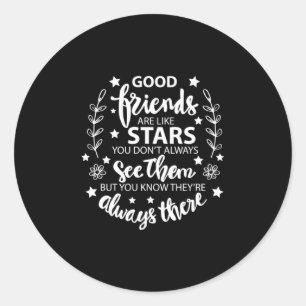 Sticker Rond Les Bons Amis Sont Comme Des Étoiles