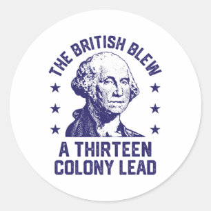 Sticker Rond Les Britanniques Ont Perdu L'avance De 13 Colonies