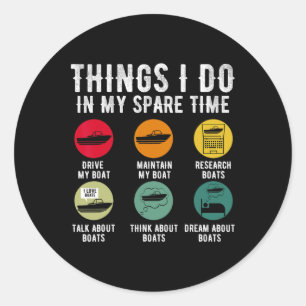 Sticker Rond Les choses que je fais dans mon temps libre Boatin