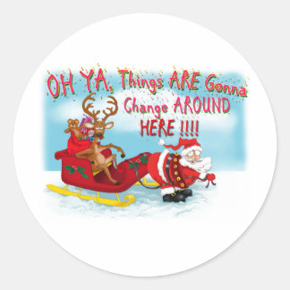 Sticker Rond Les choses vont changer ici